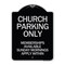 Signmission Church Parking Memberships Available Sunday Mornings Apply Within Alum, 24" x 18", BS-1824-24262 A-DES-BS-1824-24262 - alternate 1